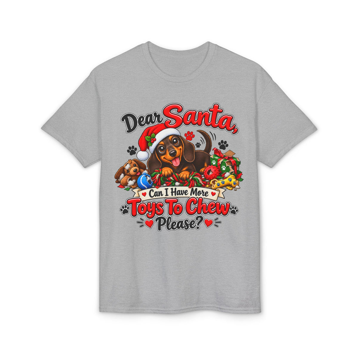 Dear Santa Can I Have More Toys To Chew Please T-Shirt