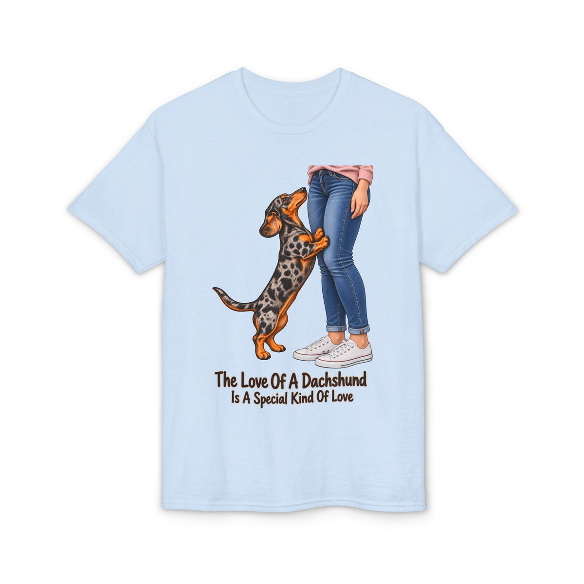 The Love Of A Dachshund Is A Special Kind Of Love Dapple Women's T-Shirt