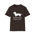 Dachshunds That Is All Wire Hair T-Shirt