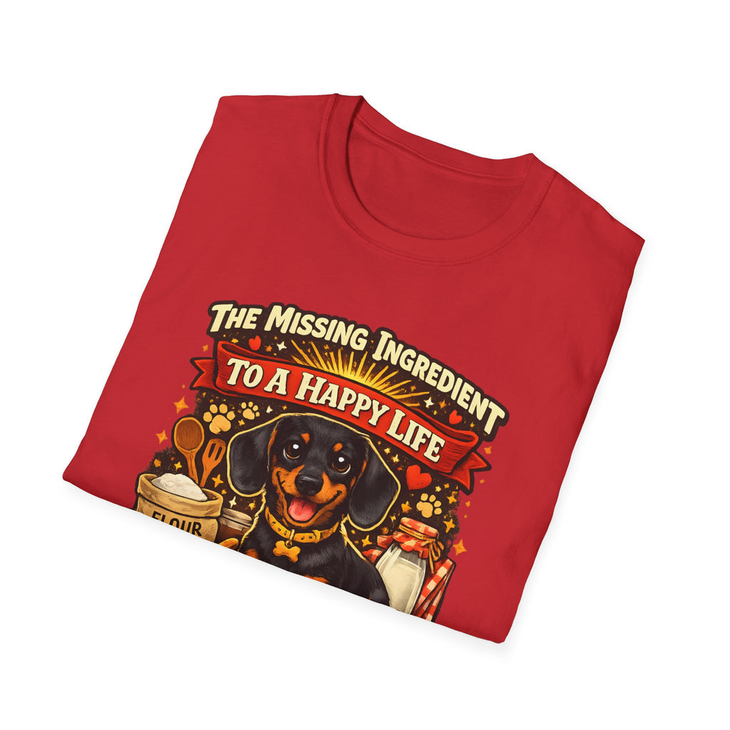 The Missing Ingredient To A Happy Life Is A Dachshund T-Shirt