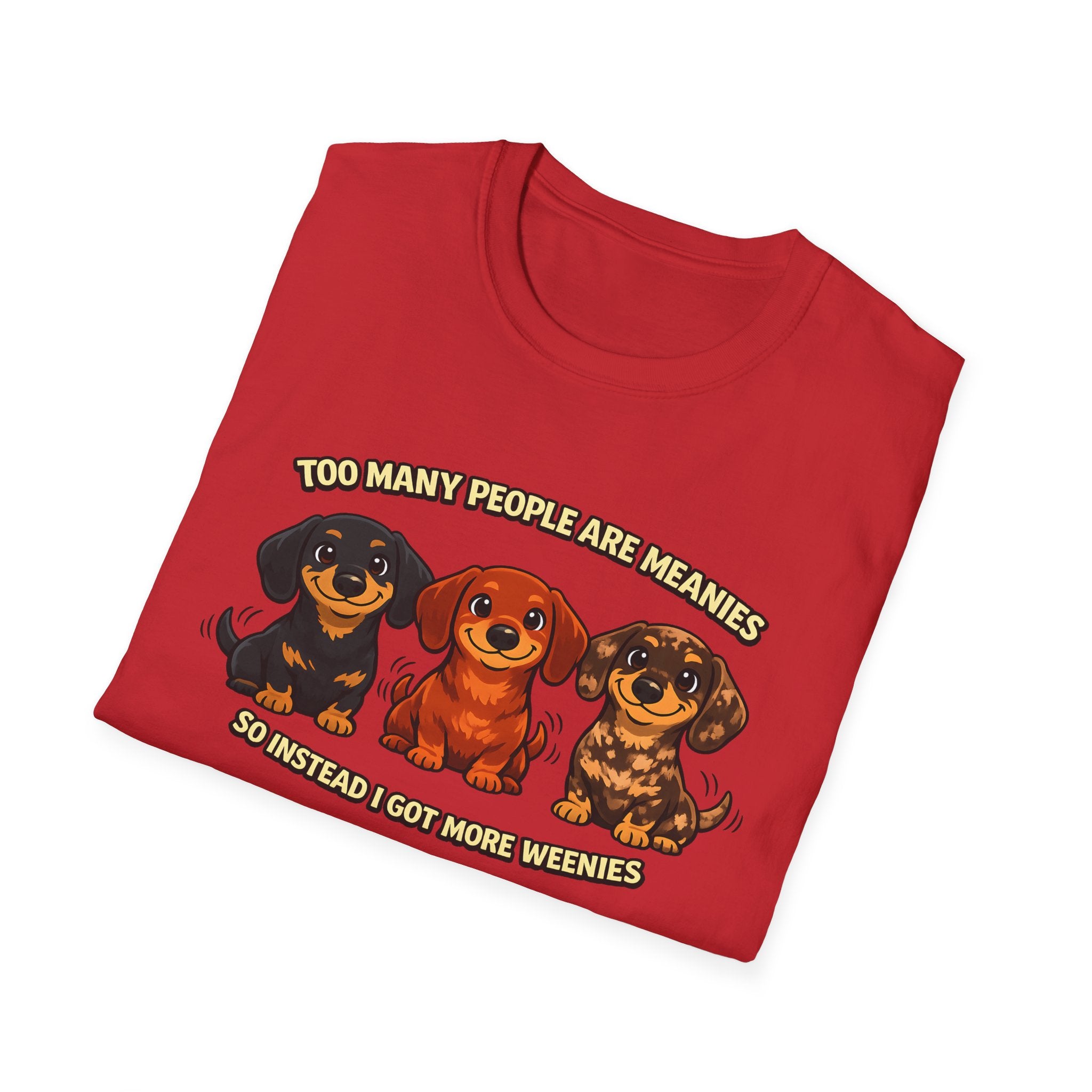 Too Many People Are Meanies T-Shirt