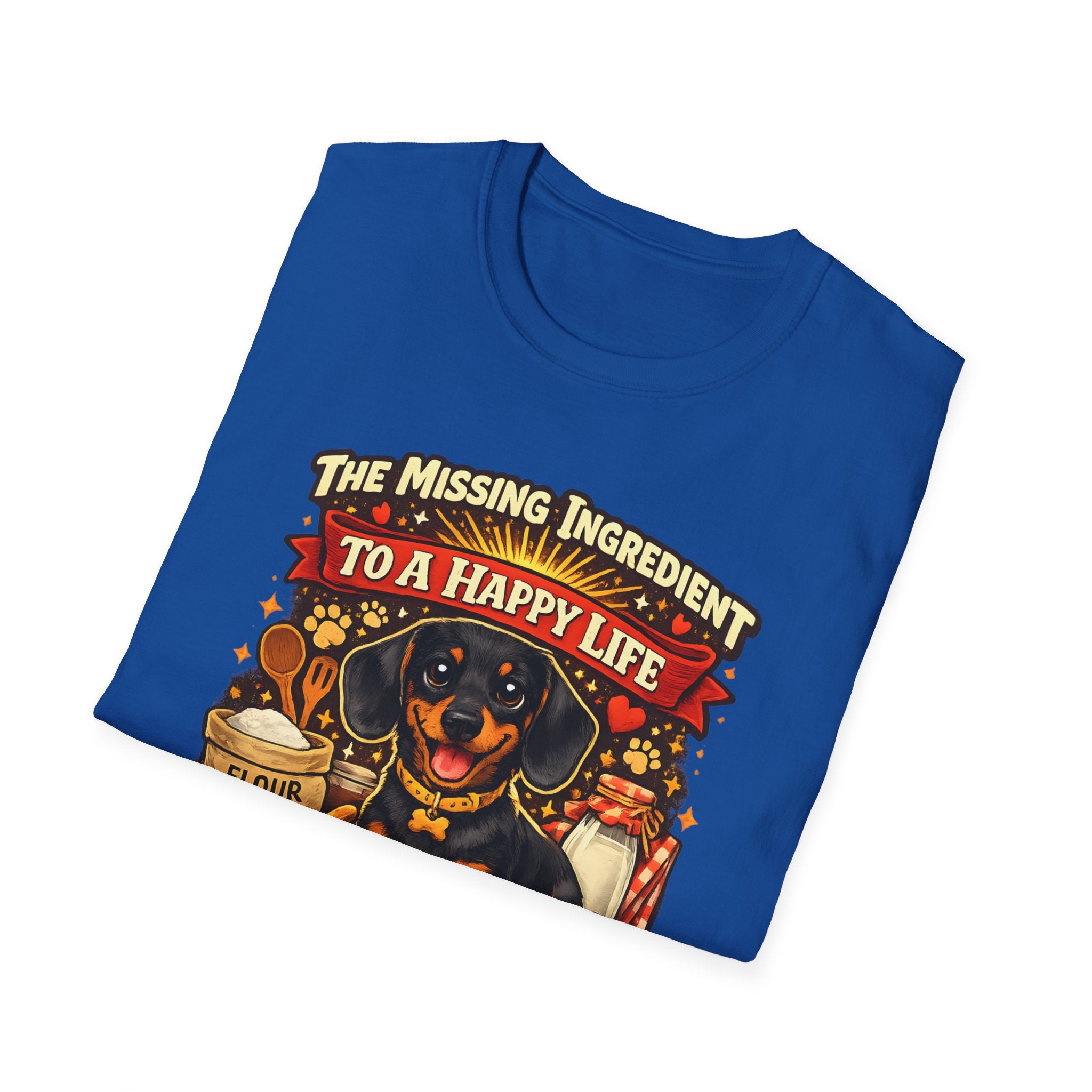 The Missing Ingredient To A Happy Life Is A Dachshund T-Shirt