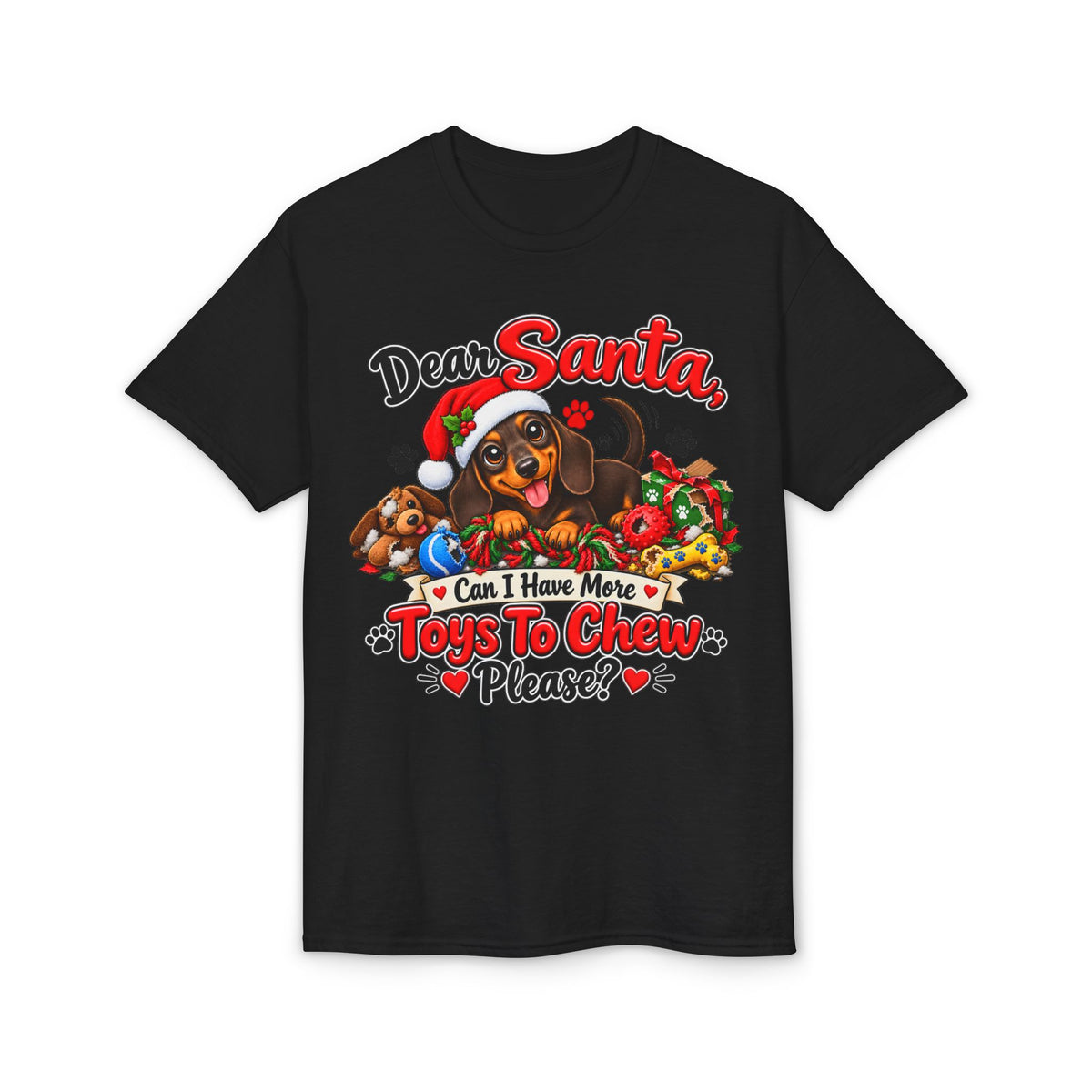 Dear Santa Can I Have More Toys To Chew Please T-Shirt