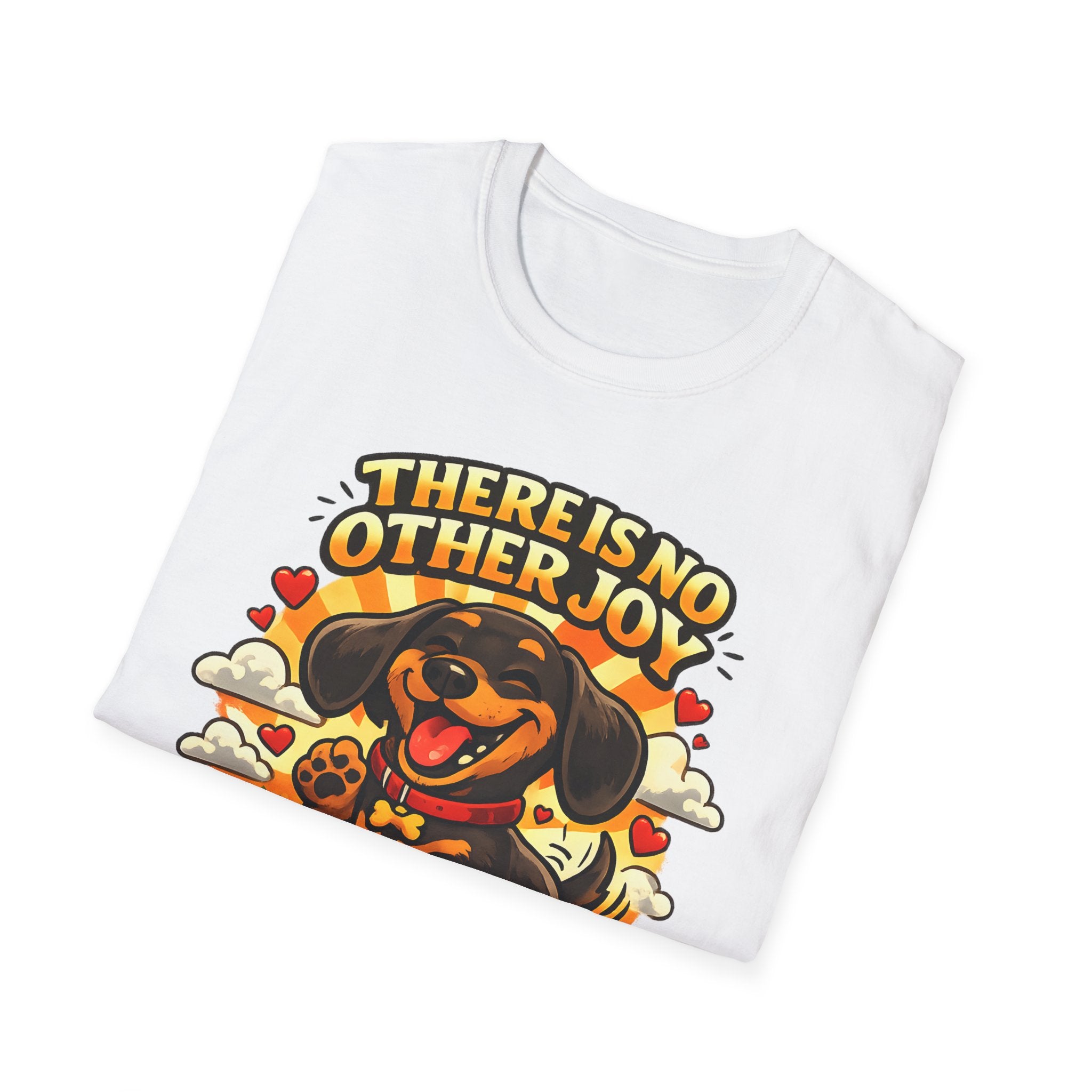 There Is No Other Joy Than The Love Of A Dachshund T-Shirt