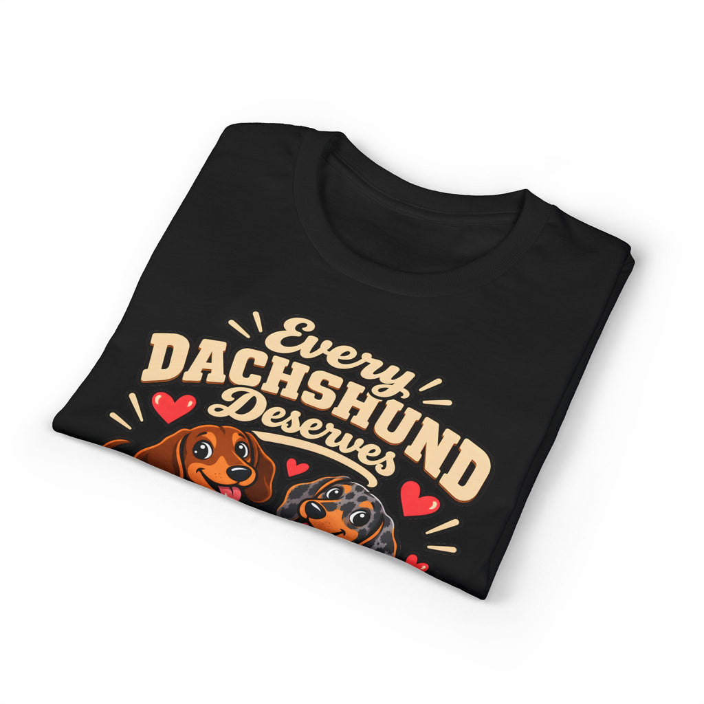 Every Dachshund Deserves A Loving Home T-Shirt
