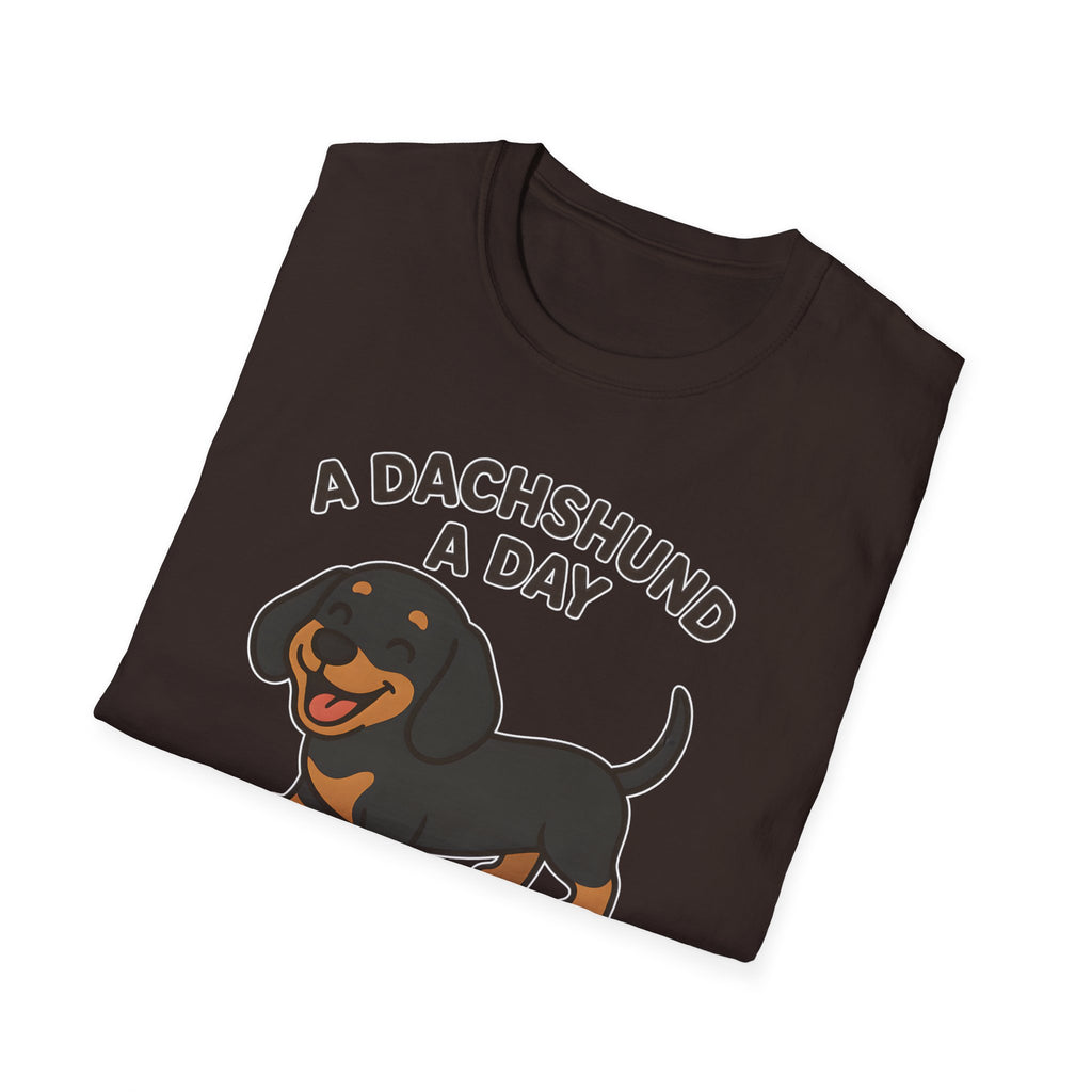 A Dachshund A Day Keeps The Sadness Away T-Shirt