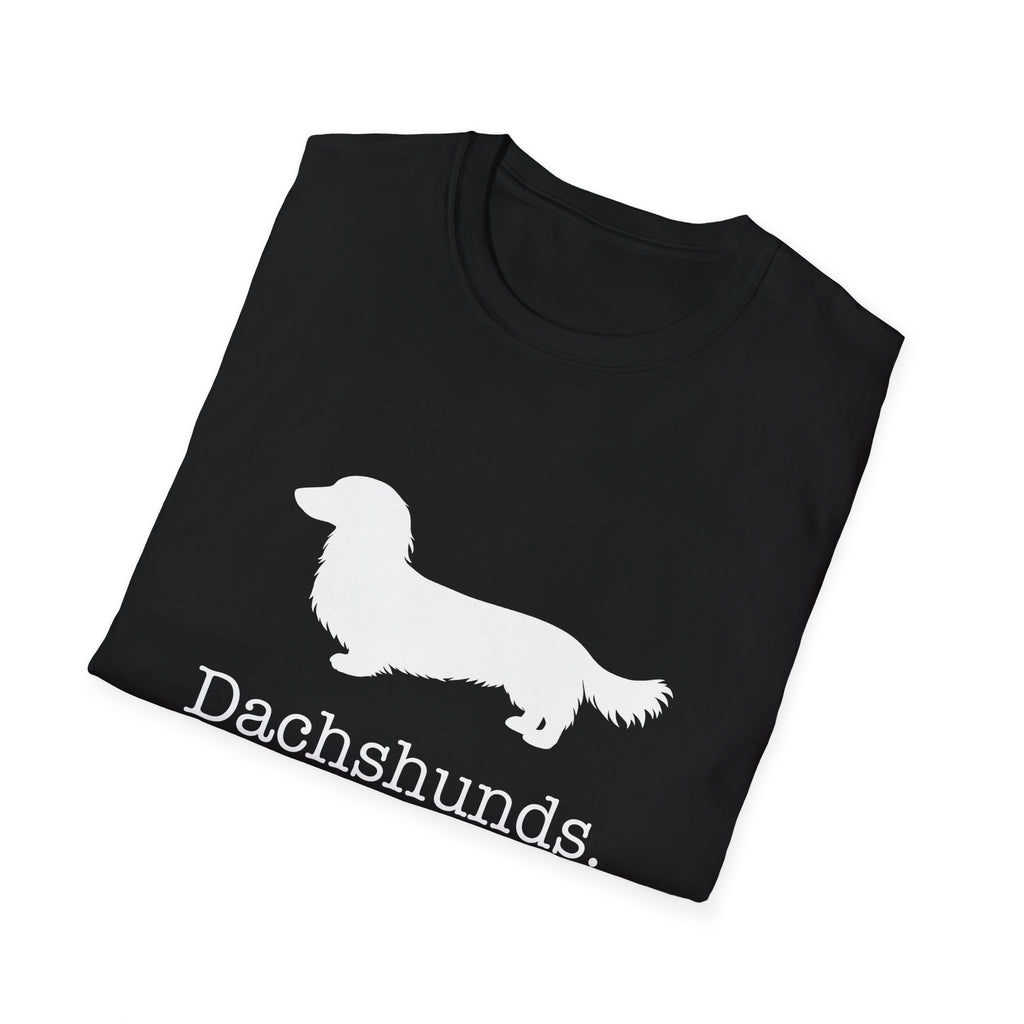 Dachshunds That Is All Long Hair T-Shirt