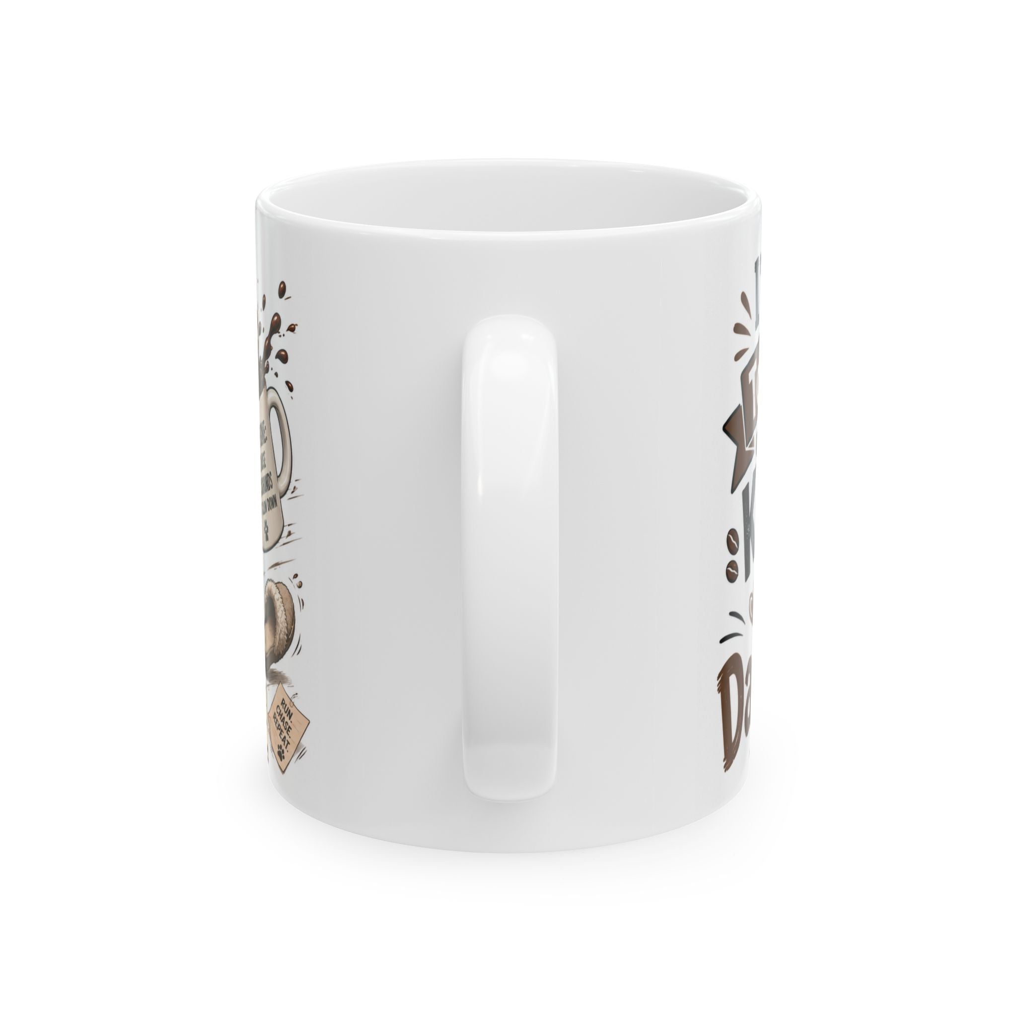 I'm Going To Need This To Keep Up With My Dachshund Ceramic Coffee Mug
