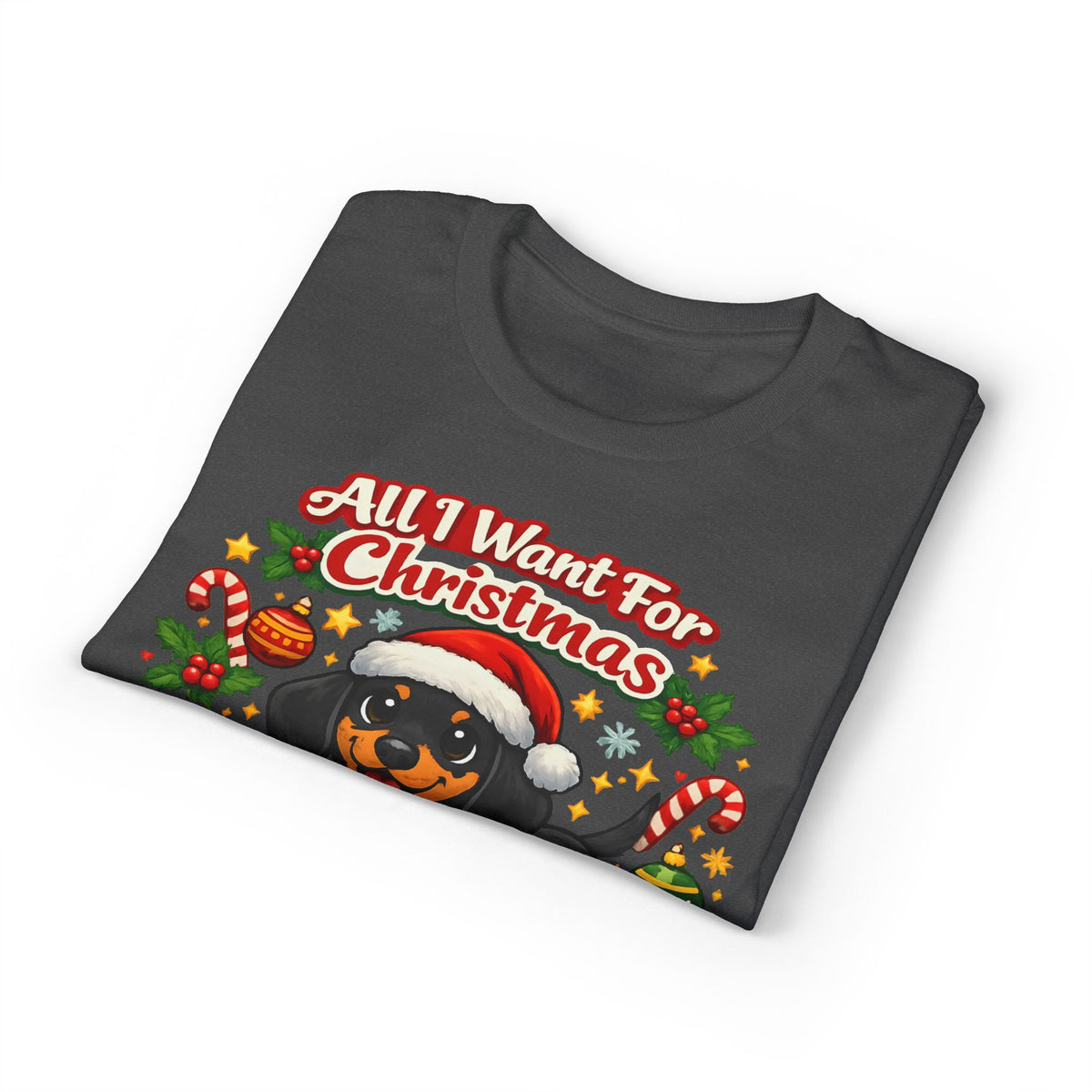 All I Want For Christmas Is A Weiner Dog T-Shirt