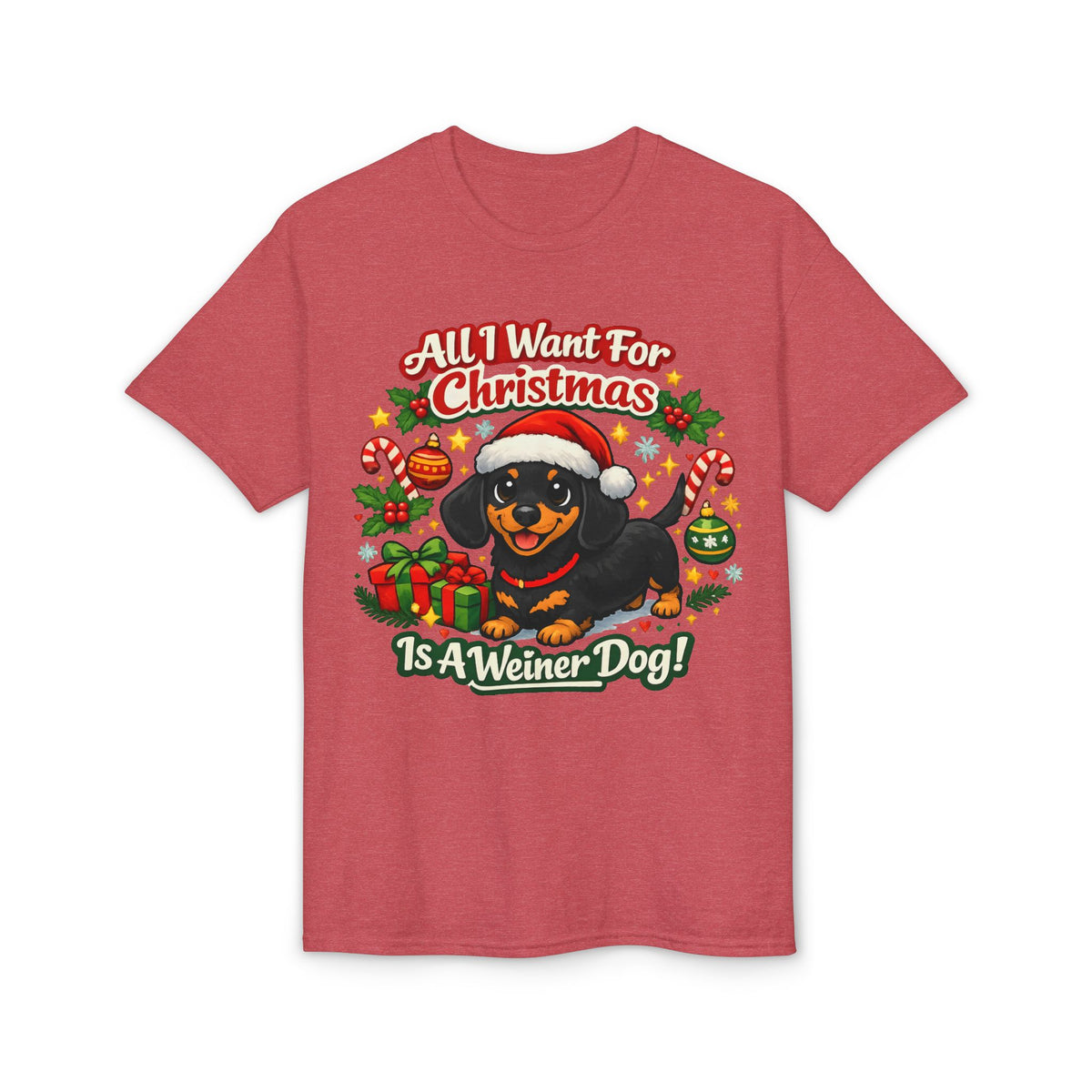 All I Want For Christmas Is A Weiner Dog T-Shirt