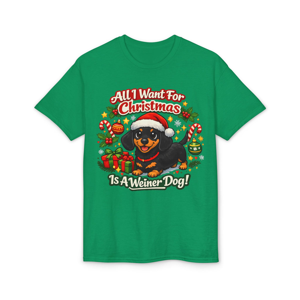 All I Want For Christmas Is A Weiner Dog T-Shirt