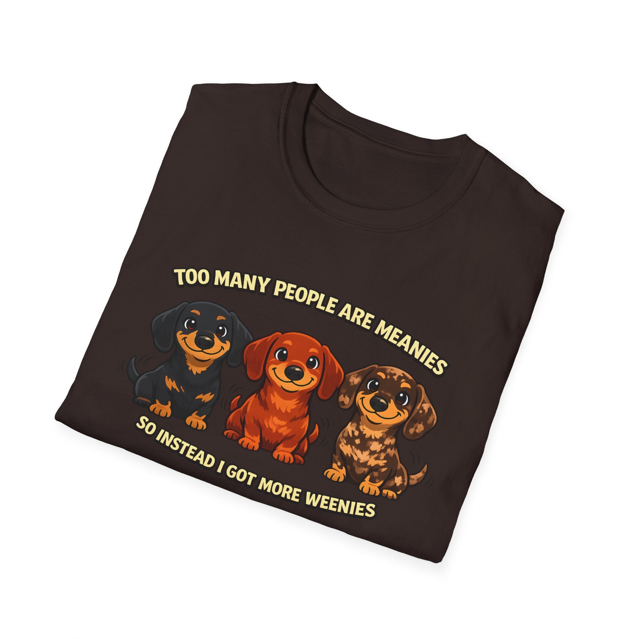 Too Many People Are Meanies T-Shirt