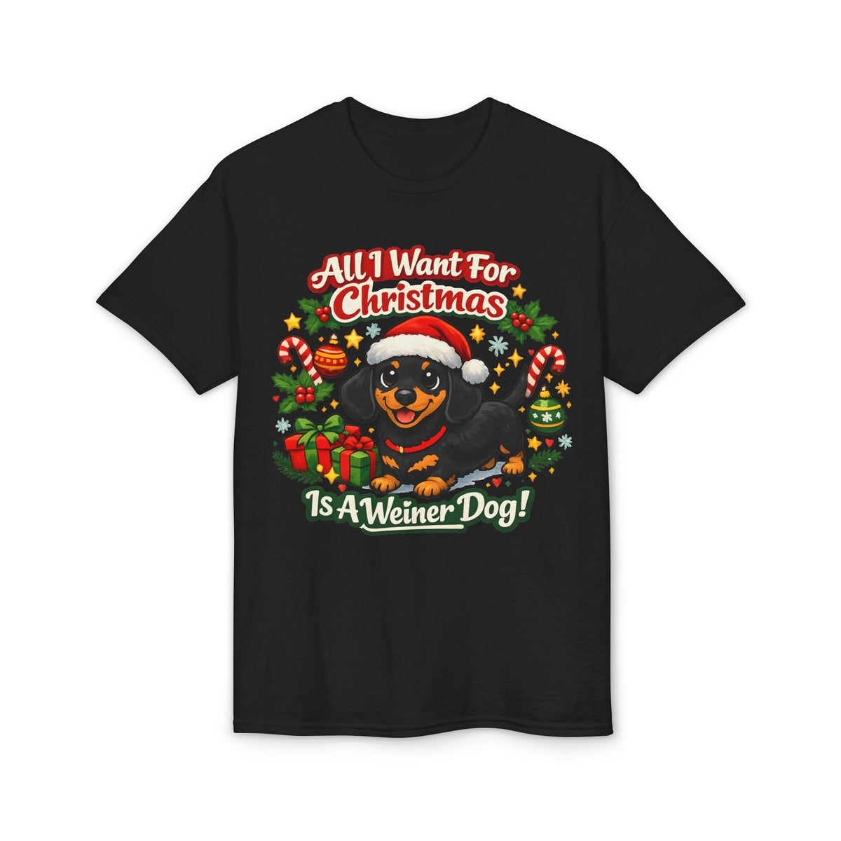 All I Want For Christmas Is A Weiner Dog T-Shirt