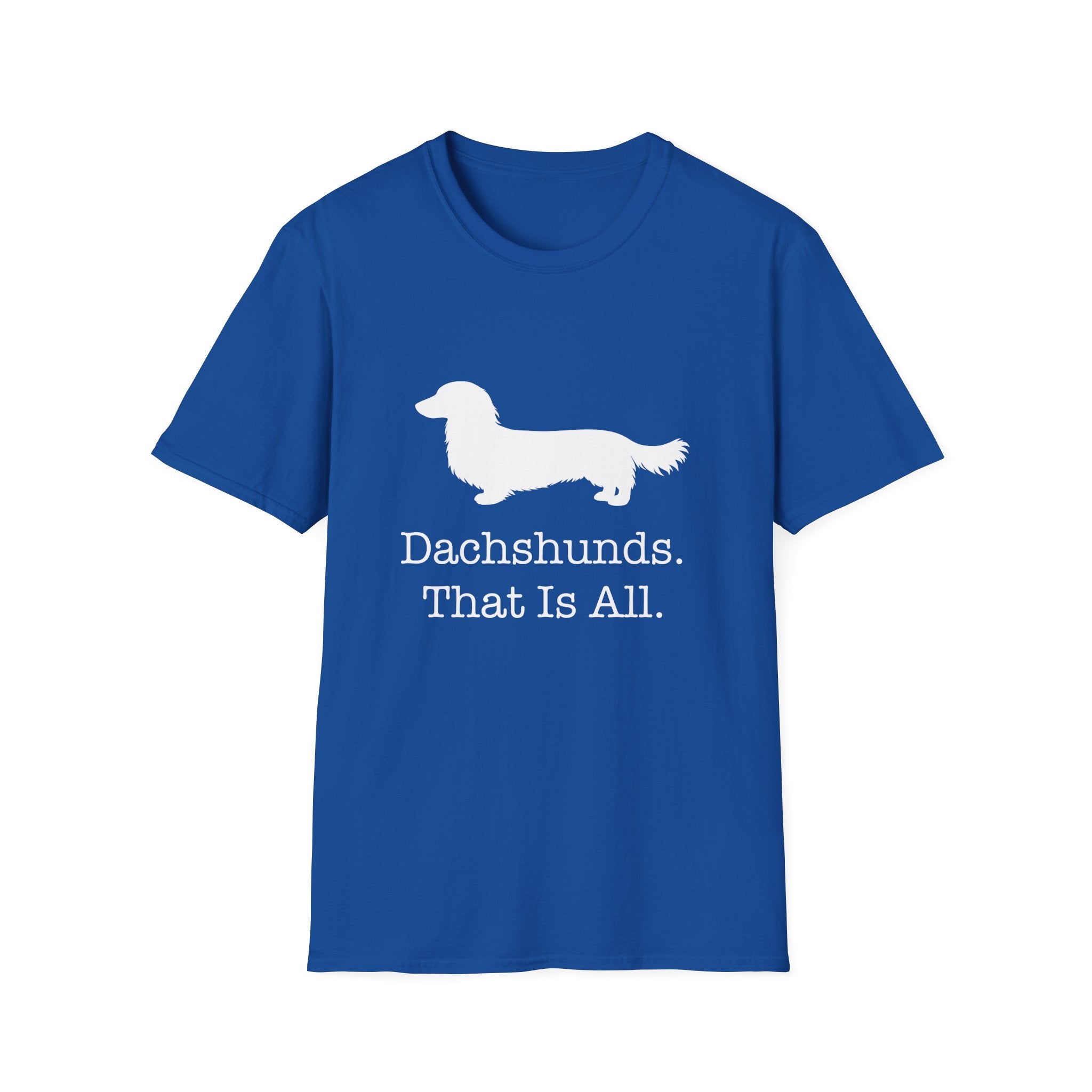 Dachshunds That Is All Long Hair T-Shirt