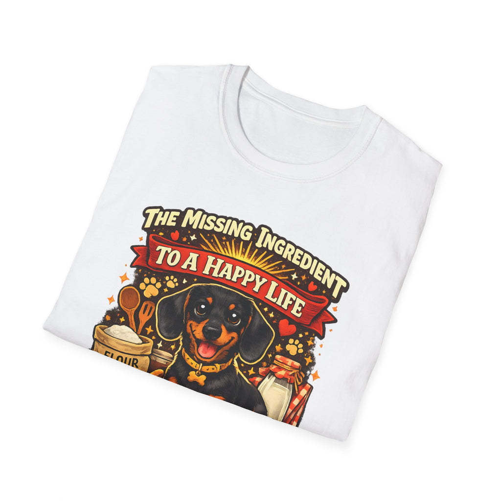 The Missing Ingredient To A Happy Life Is A Dachshund T-Shirt