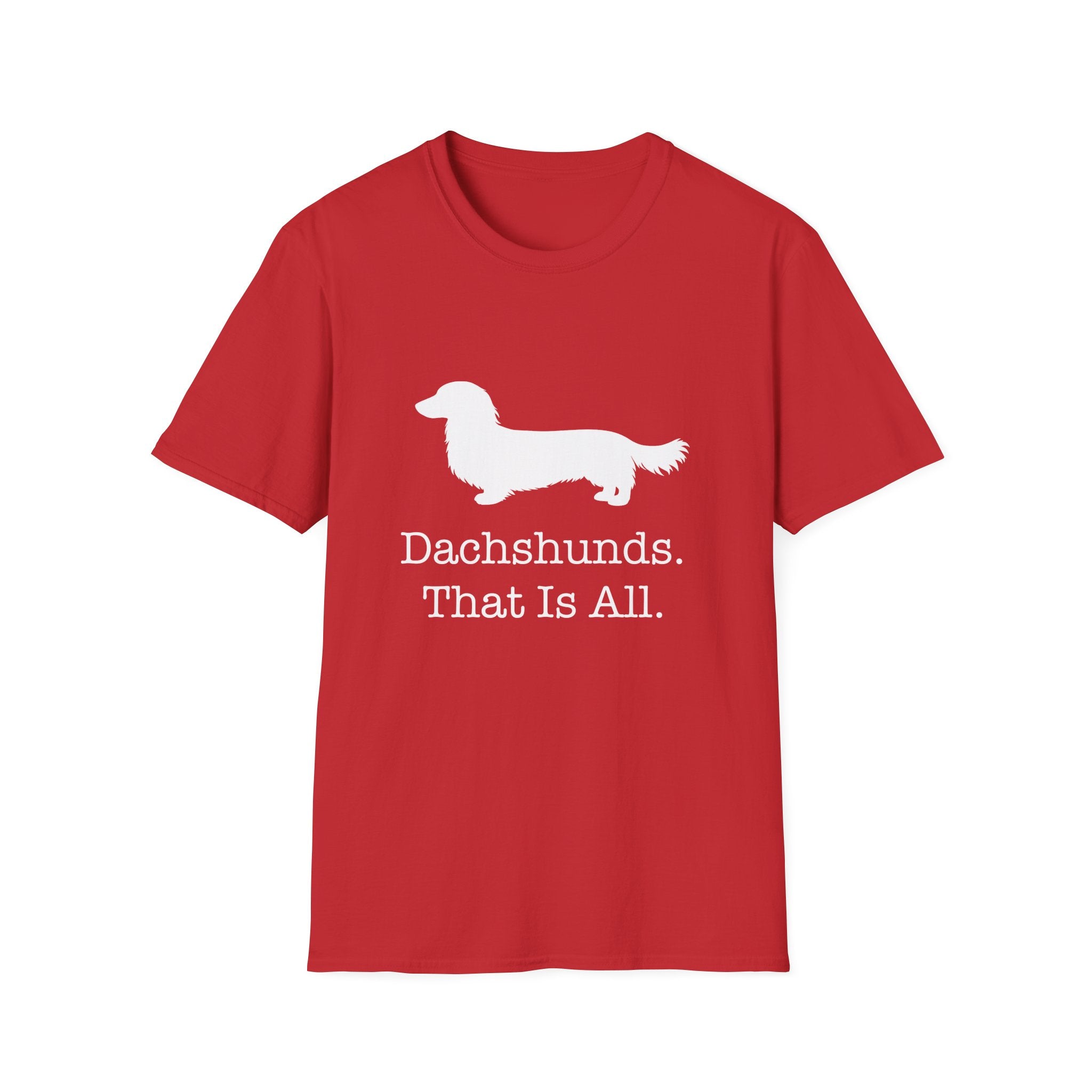 Dachshunds That Is All Long Hair T-Shirt