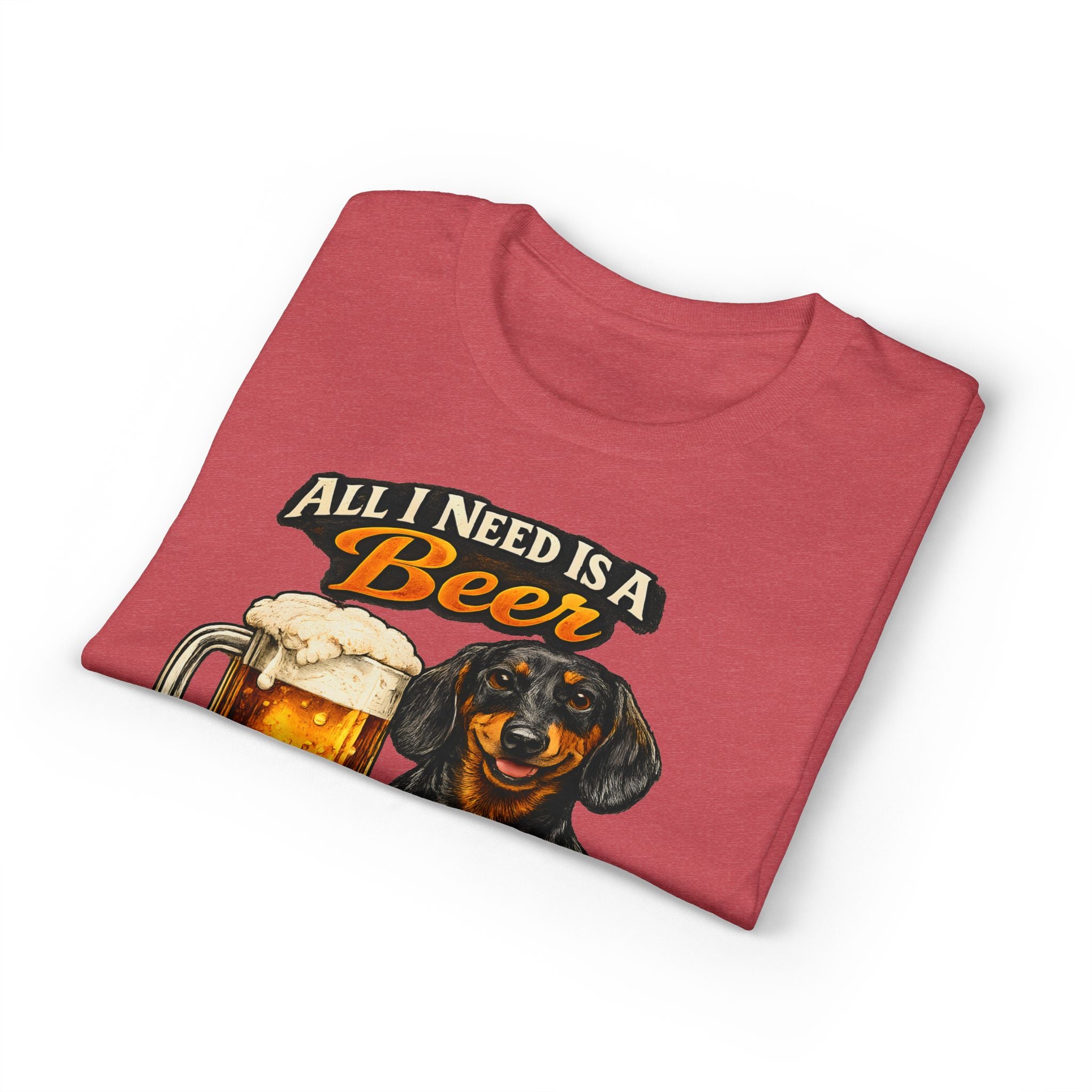 All I Need Is A Beer And A Dachshund T-Shirt