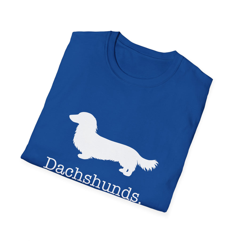 Dachshunds That Is All Long Hair T-Shirt