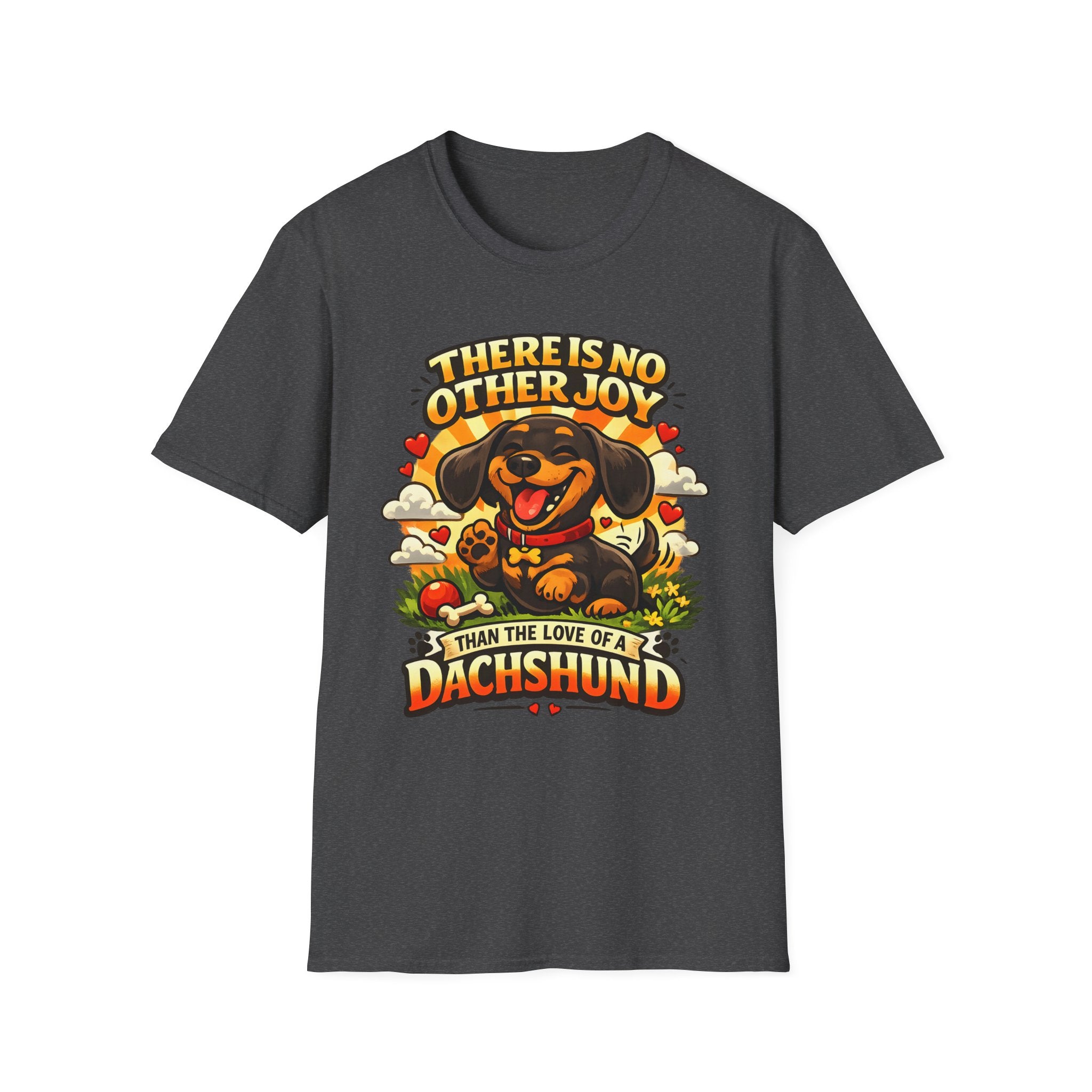 There Is No Other Joy Than The Love Of A Dachshund T-Shirt