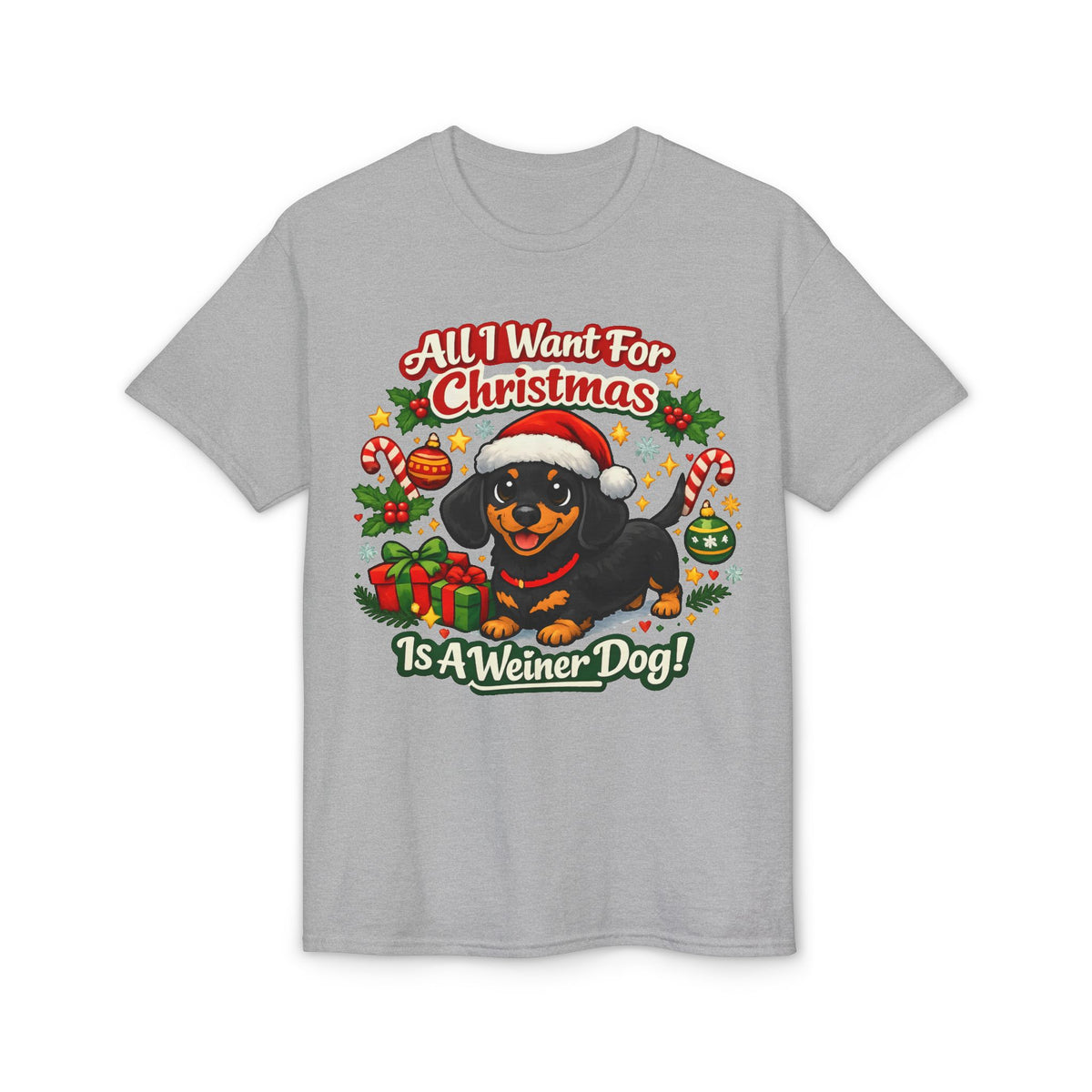 All I Want For Christmas Is A Weiner Dog T-Shirt