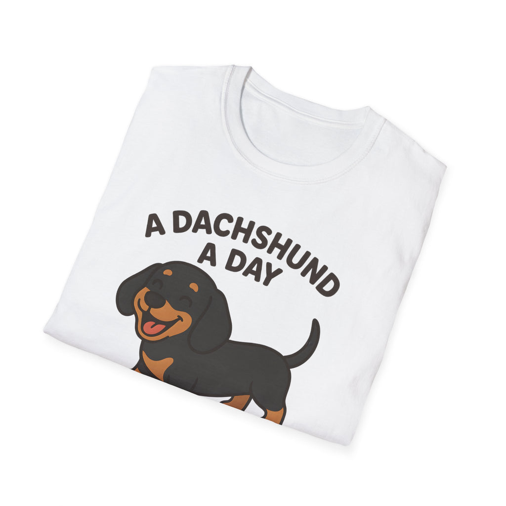 A Dachshund A Day Keeps The Sadness Away T-Shirt