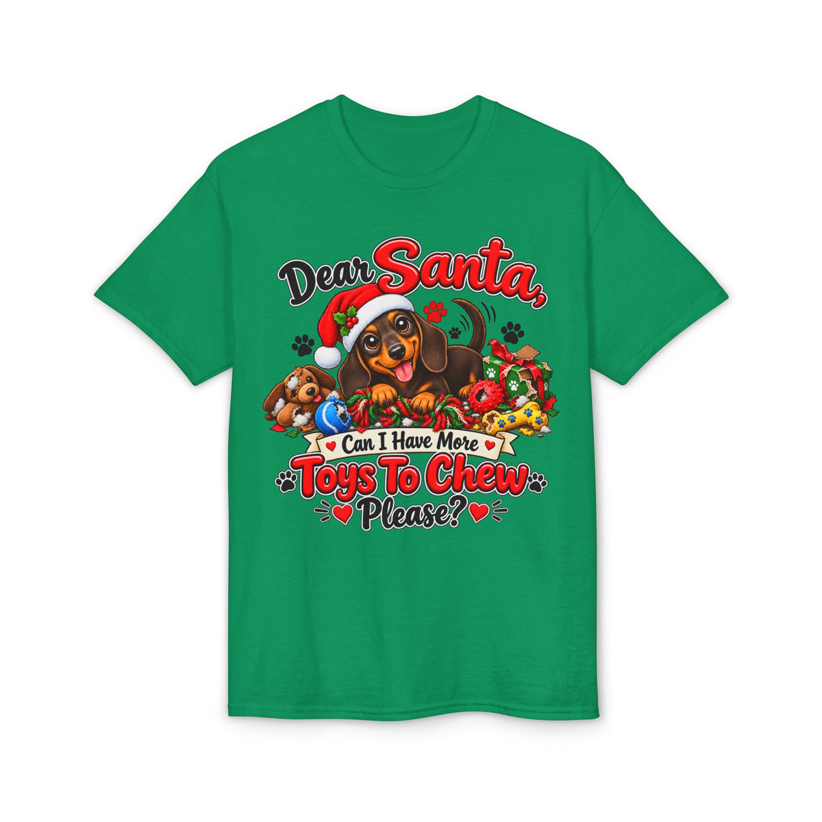 Dear Santa Can I Have More Toys To Chew Please T-Shirt