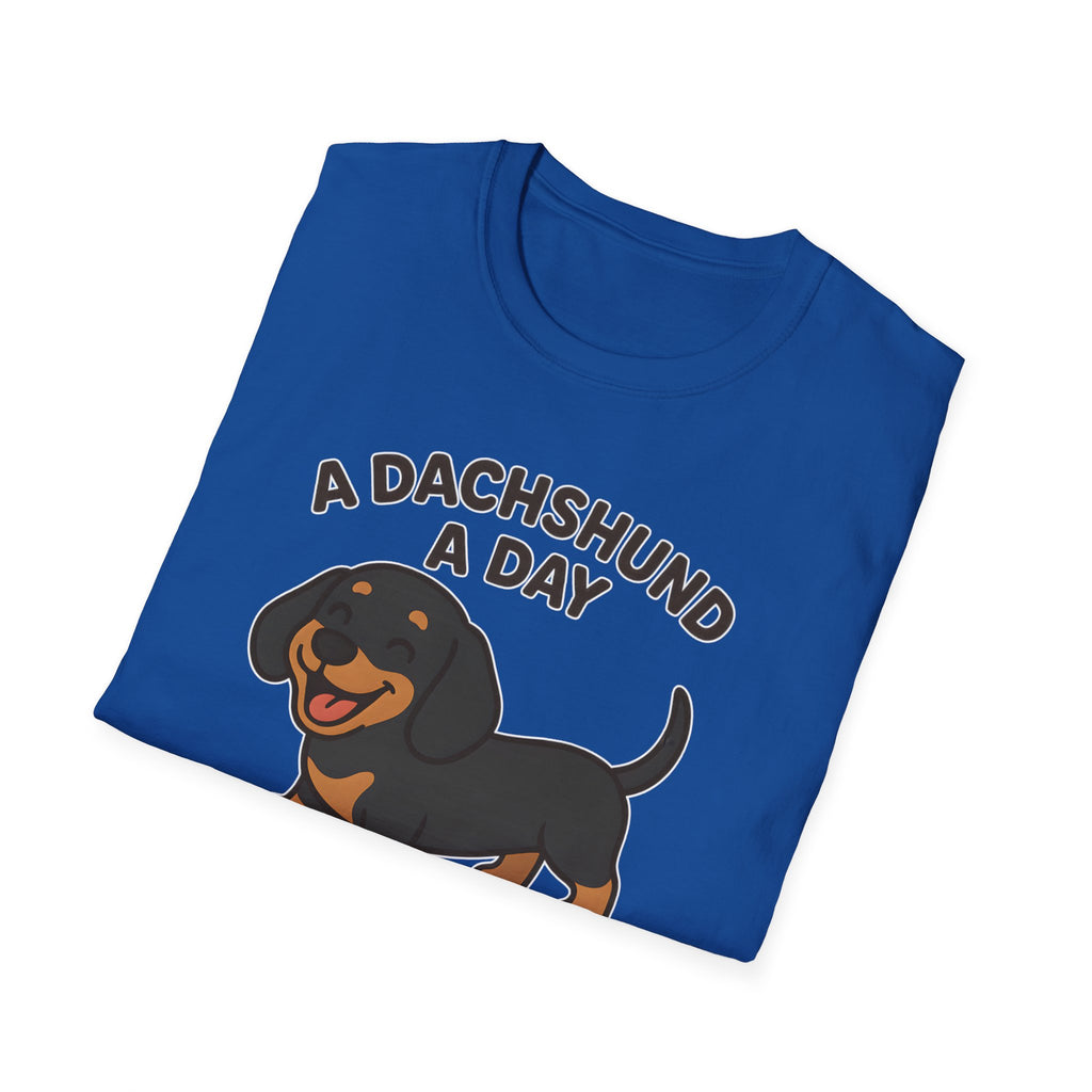A Dachshund A Day Keeps The Sadness Away T-Shirt