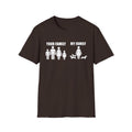 Your Family My Family Women's T-Shirt