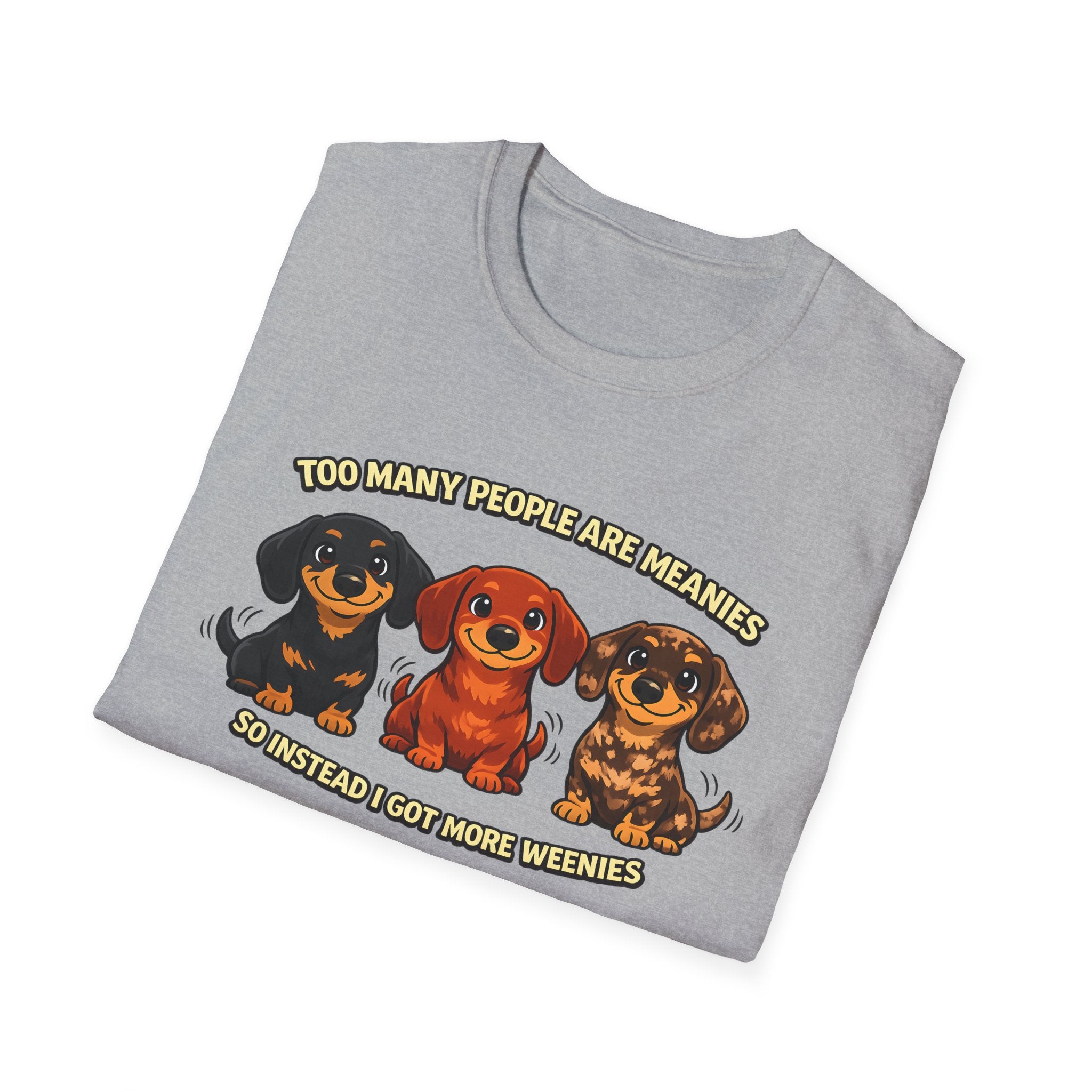Too Many People Are Meanies T-Shirt