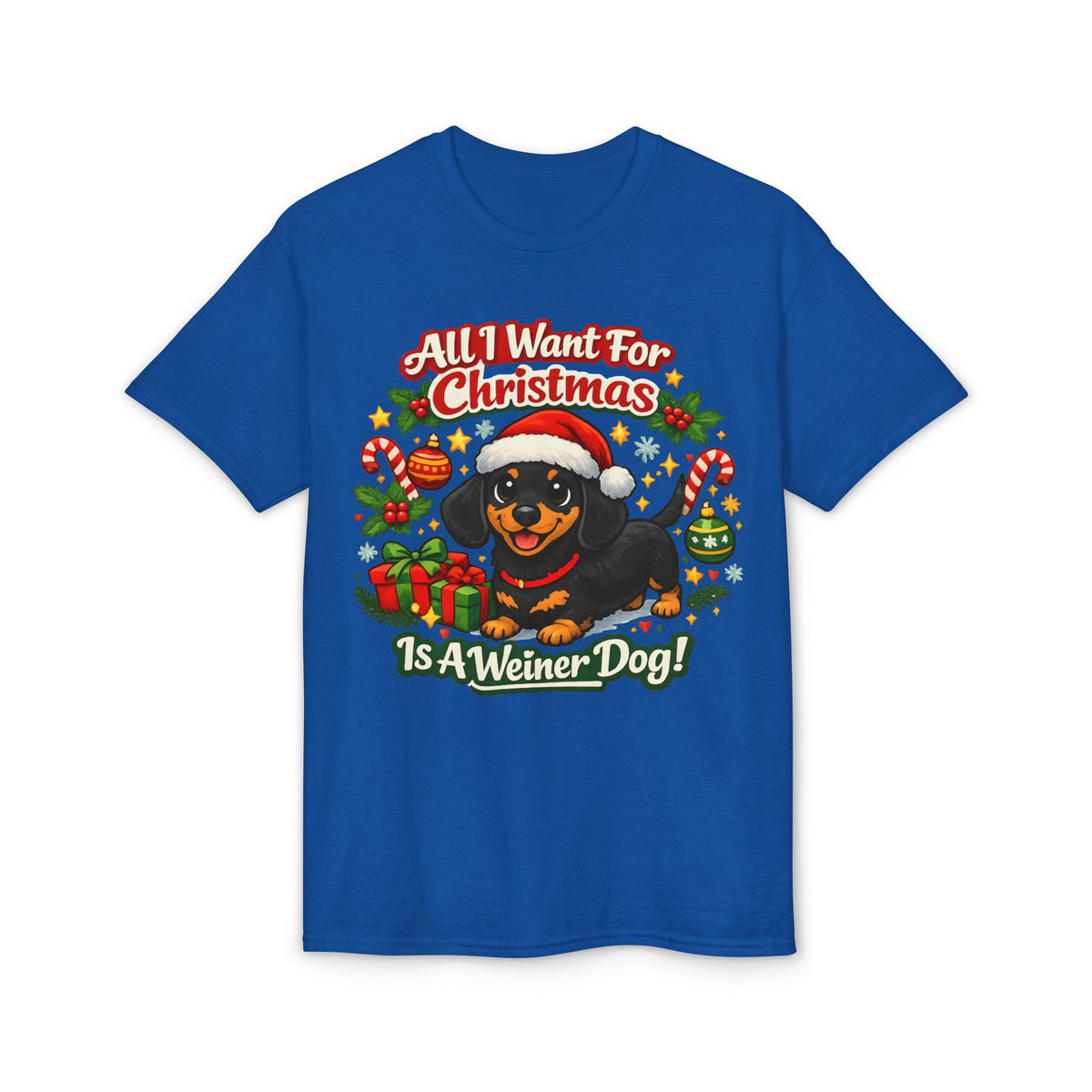 All I Want For Christmas Is A Weiner Dog T-Shirt