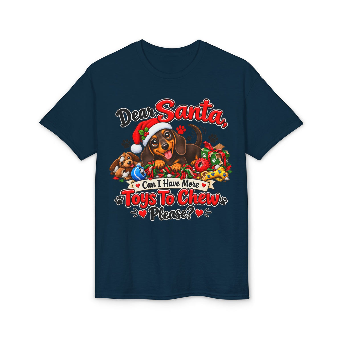Dear Santa Can I Have More Toys To Chew Please T-Shirt