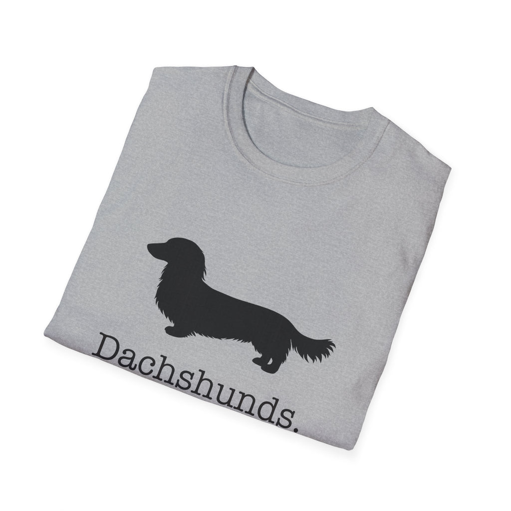 Dachshunds That Is All Long Hair T-Shirt