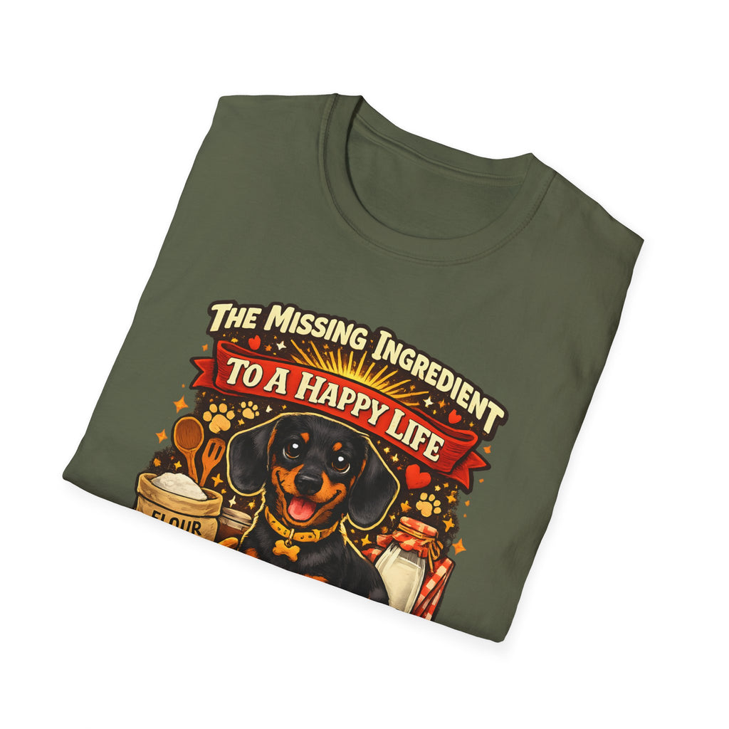 The Missing Ingredient To A Happy Life Is A Dachshund T-Shirt