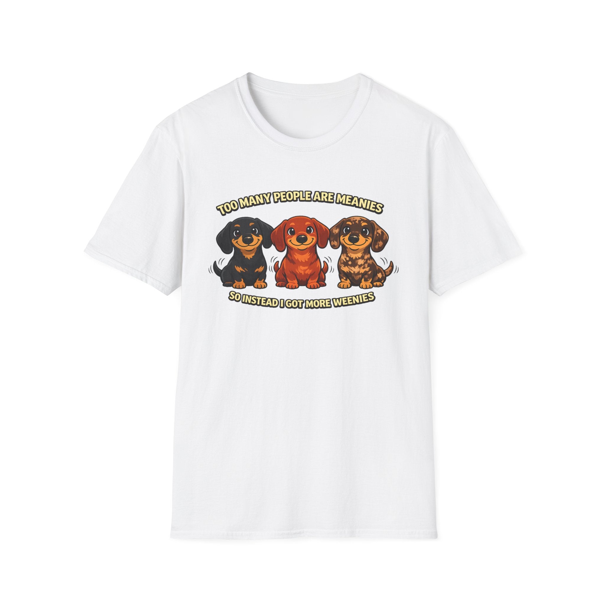 Too Many People Are Meanies T-Shirt