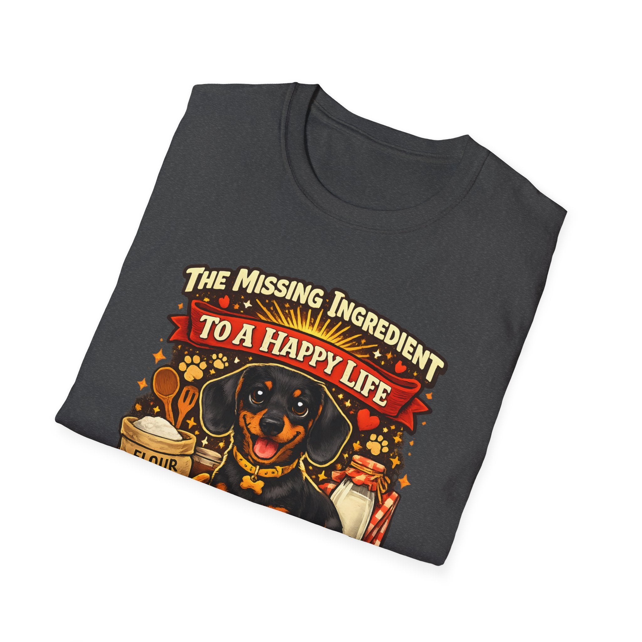The Missing Ingredient To A Happy Life Is A Dachshund T-Shirt