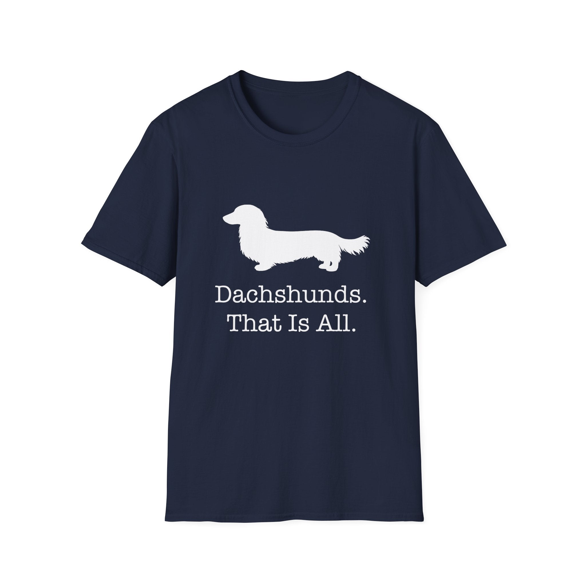 Dachshunds That Is All Long Hair T-Shirt