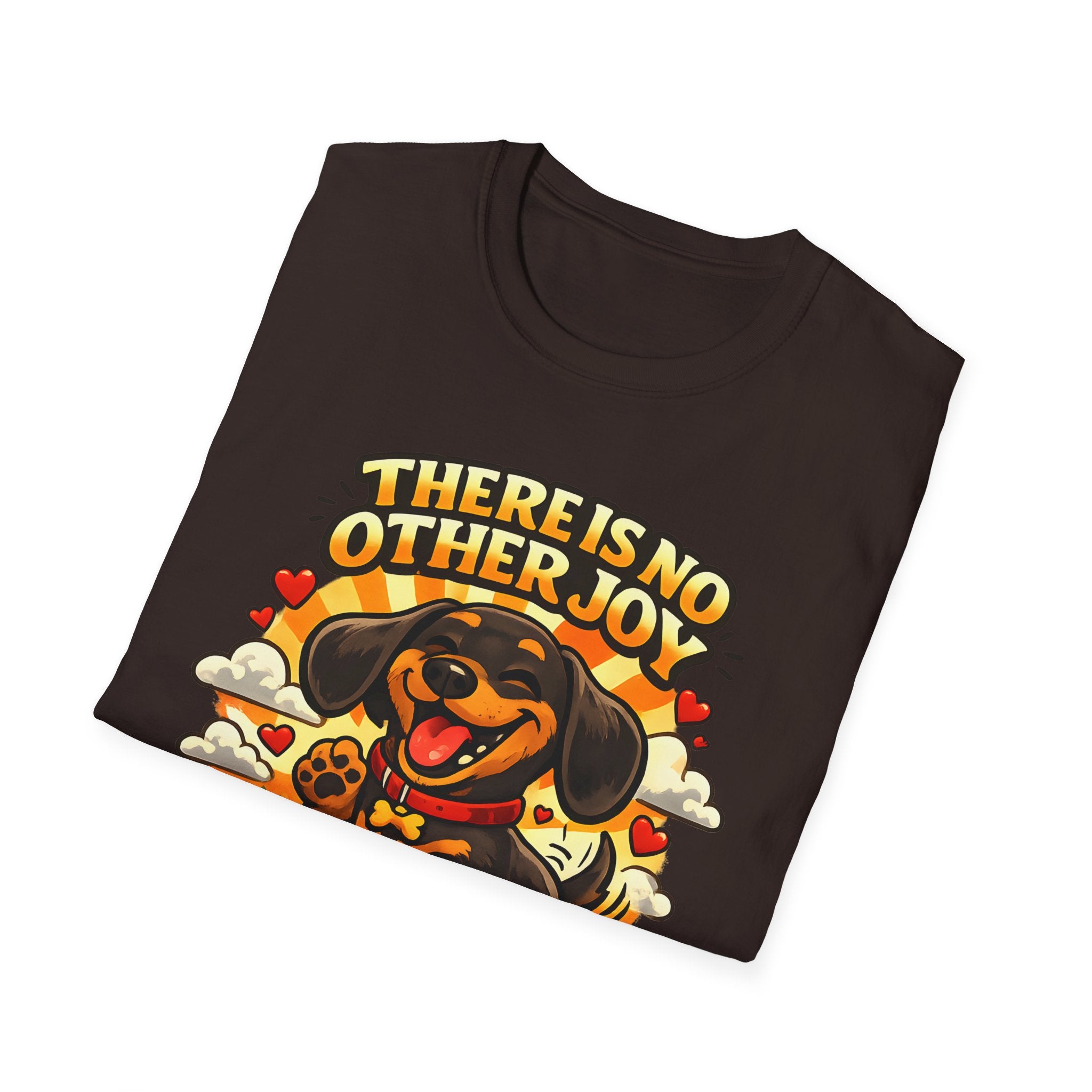 There Is No Other Joy Than The Love Of A Dachshund T-Shirt