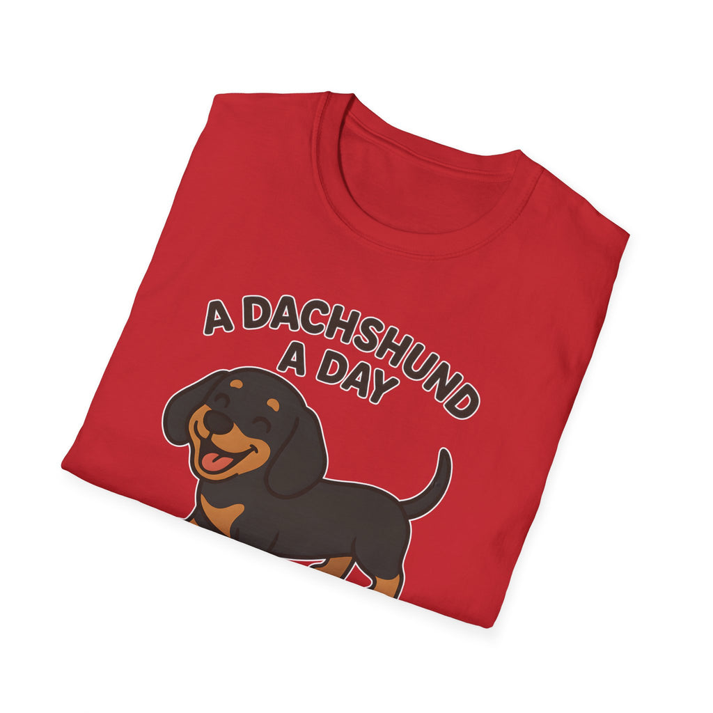 A Dachshund A Day Keeps The Sadness Away T-Shirt