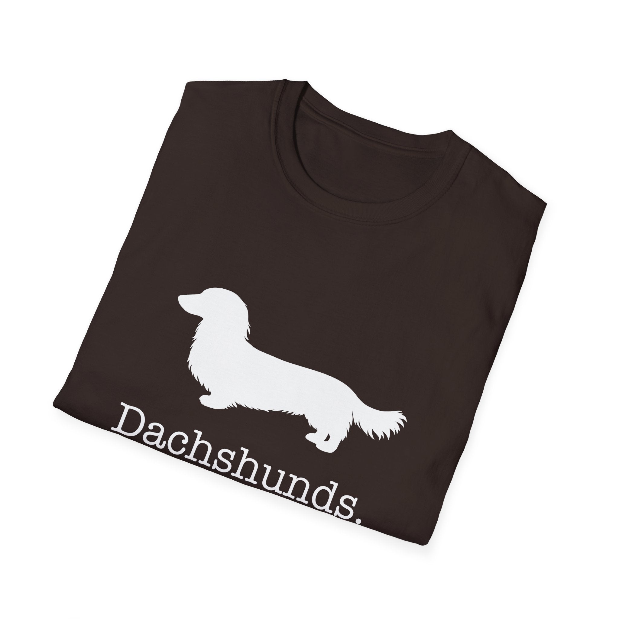 Dachshunds That Is All Long Hair T-Shirt
