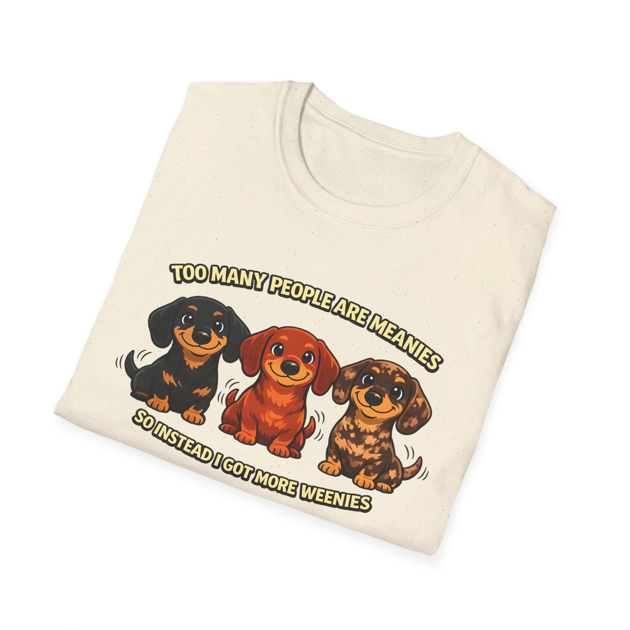 Too Many People Are Meanies T-Shirt
