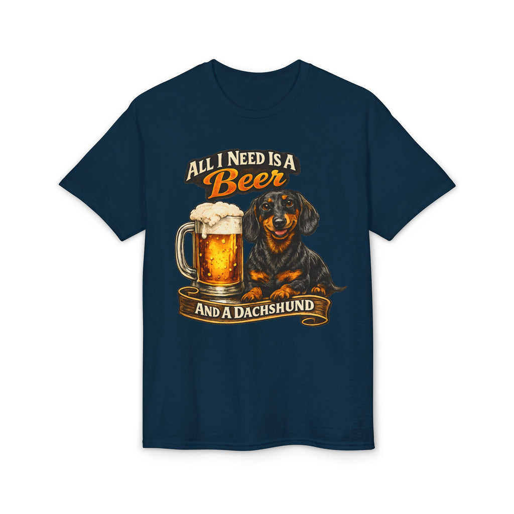 All I Need Is A Beer And A Dachshund T-Shirt